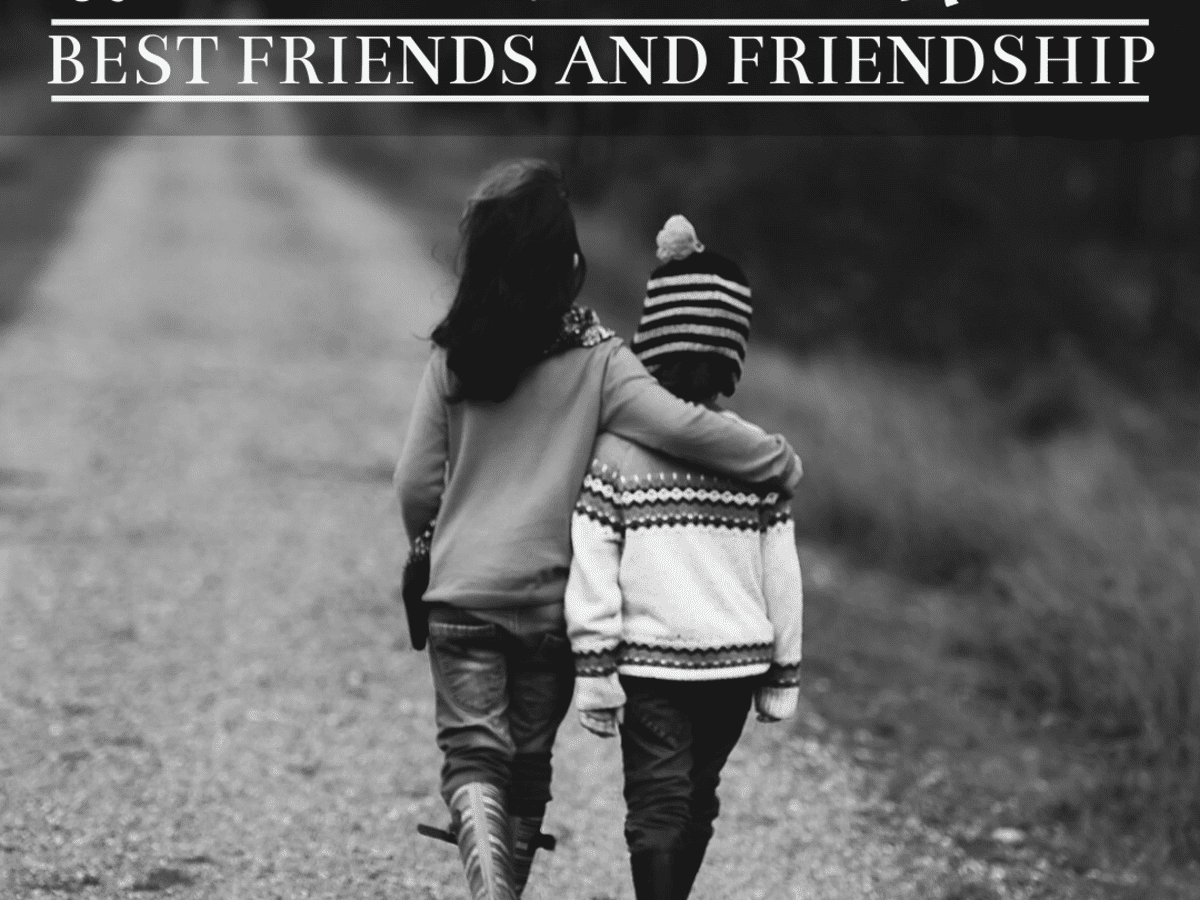 Best Friends: Quotes, Sayings, and Proverbs About Friendship ...