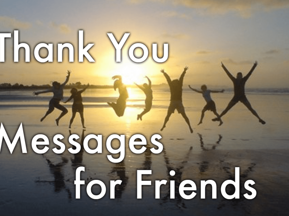 101+ Thank You Messages and Quotes for Friends - Holidappy