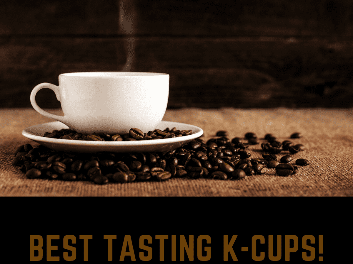 Best K Cup Coffee – Let's Check Out The Choices For You!, 55% OFF