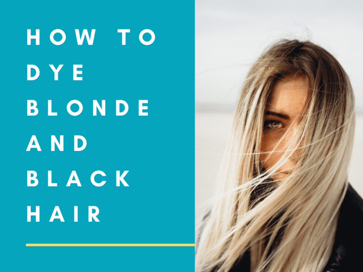 How to Dye Blonde and Black Hair - Bellatory