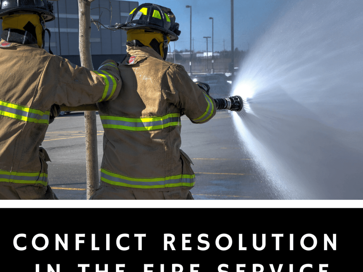 Let S Talk Fire Conflict Resolution In The Fire Service Toughnickel