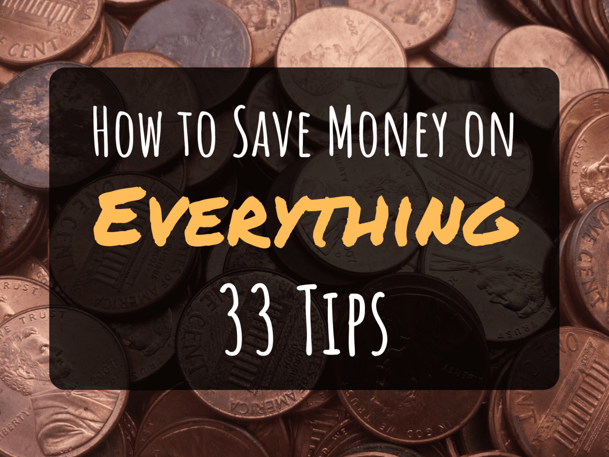 20 Ways to Save Money on Just About Everything - ToughNickel