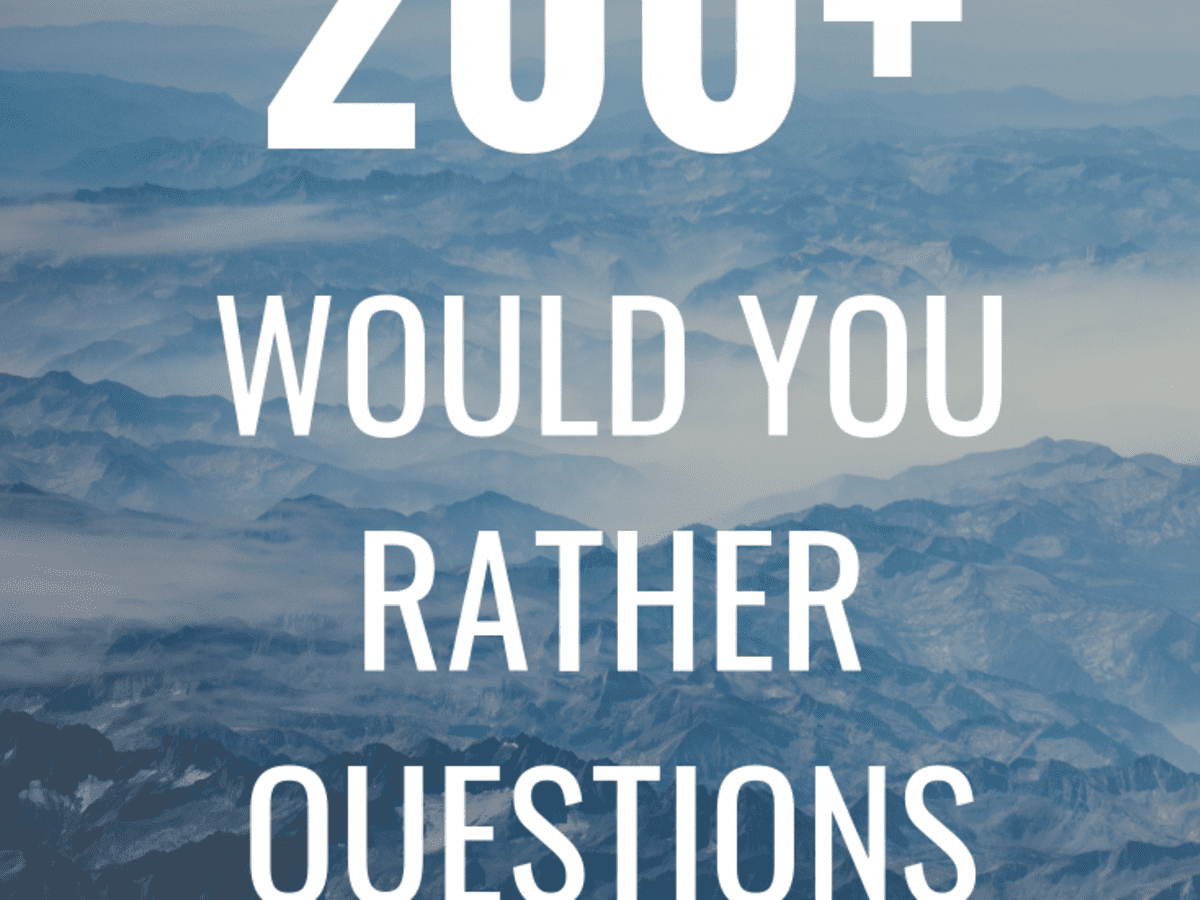200 Would You Rather Questions Great for Game Night with Friends