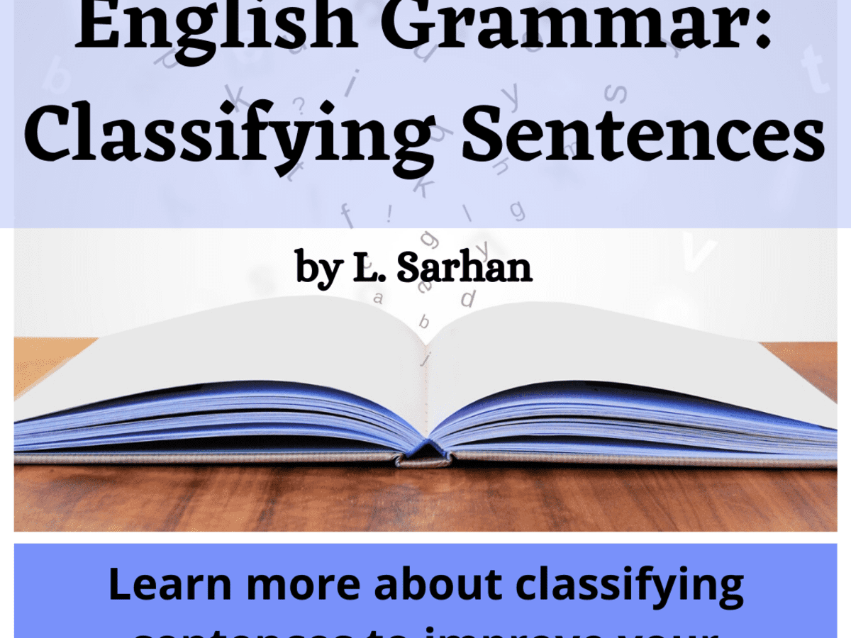 English Grammar Classifying Sentences Owlcation