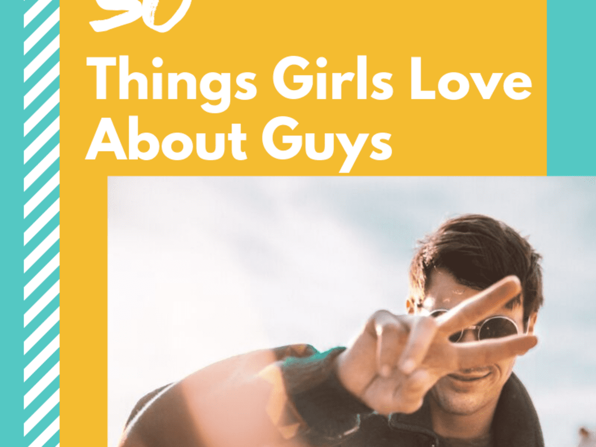 Do what to girls do like guys 30 Things