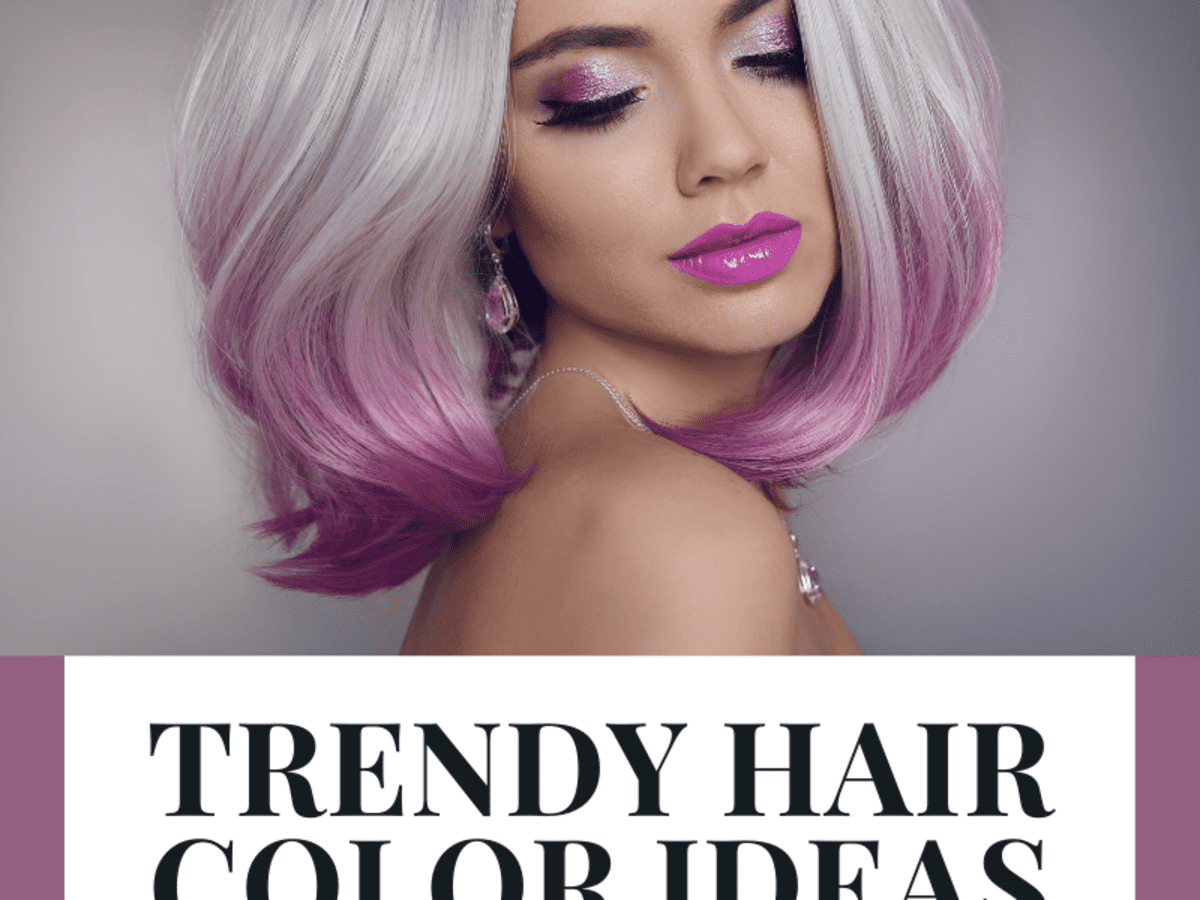 Trendy Hair-Color Ideas (Balayage, Ombre, and More!) - Bellatory