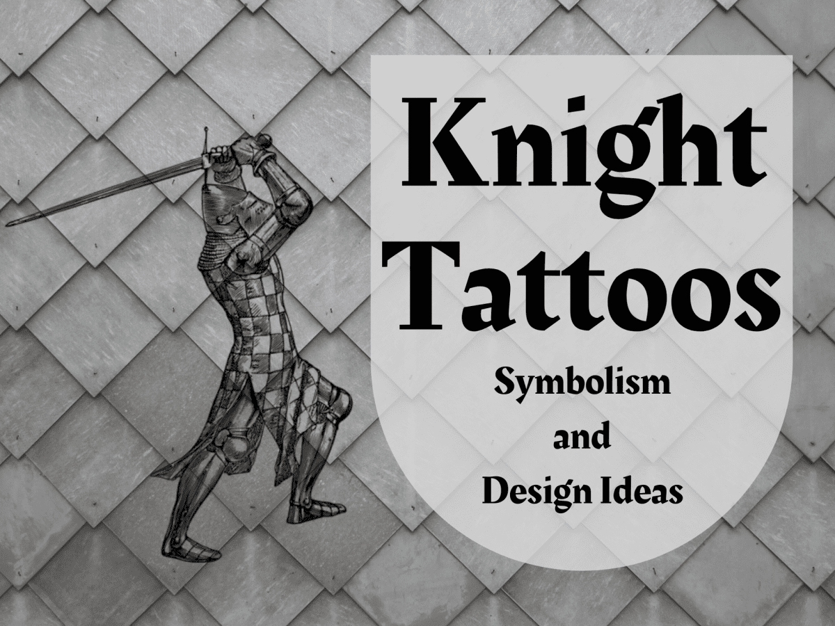 Knight Tattoo Ideas, Designs, and Meanings - TatRing
