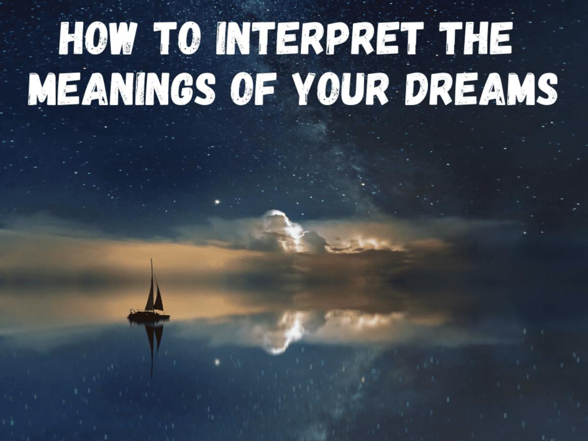 How to Interpret the Meaning of Your Dream