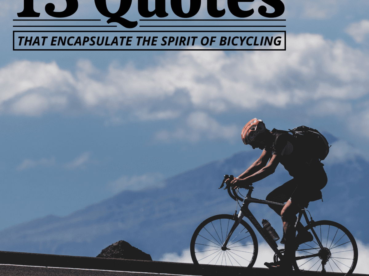 13 Great Quotes About Bikes And Cycling - Holidappy