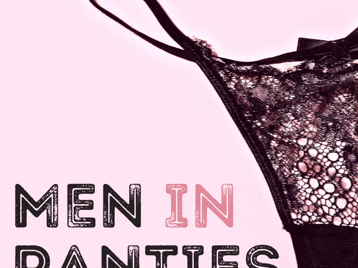 Why I Like My Men to Wear Lingerie image