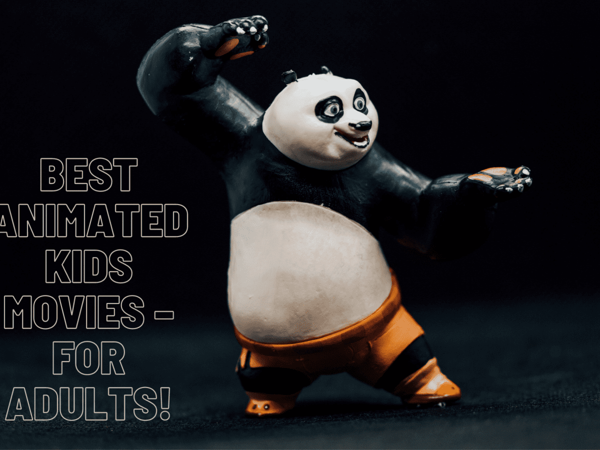 Best Animated Kids Movies – For Adults! - ReelRundown