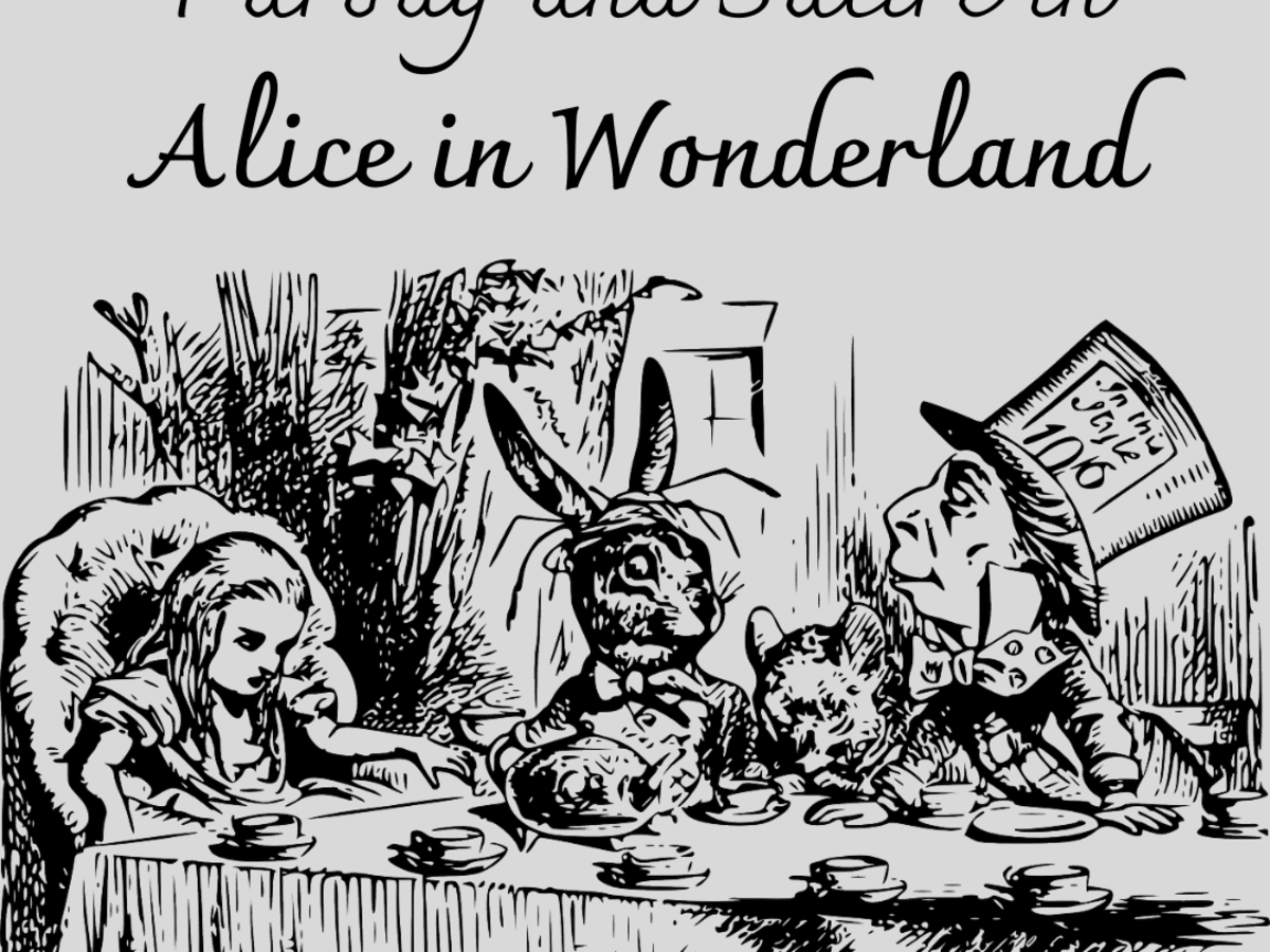 The Use of Parody in 'Alice's Adventures in Wonderland' - Owlcation