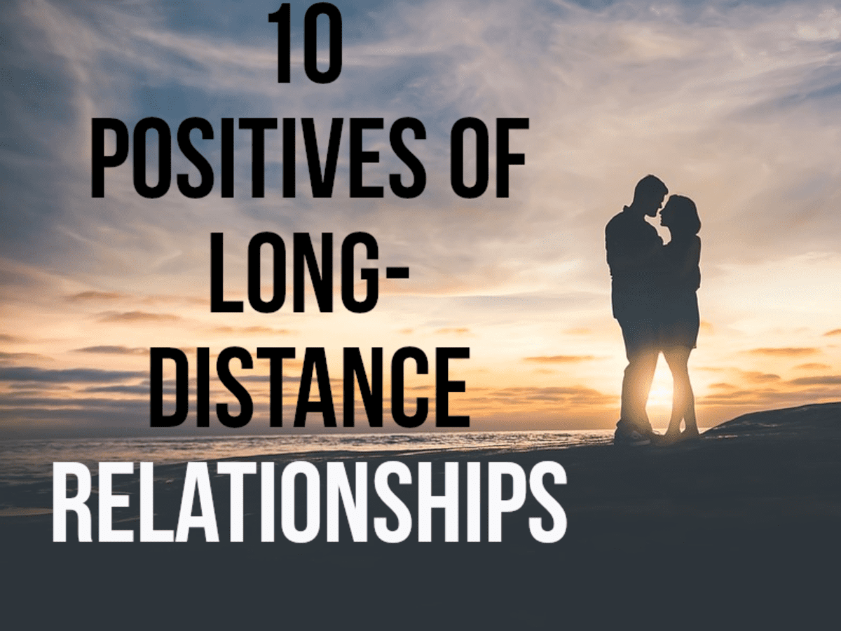 10 Advantages of Long-Distance Relationships - PairedLife