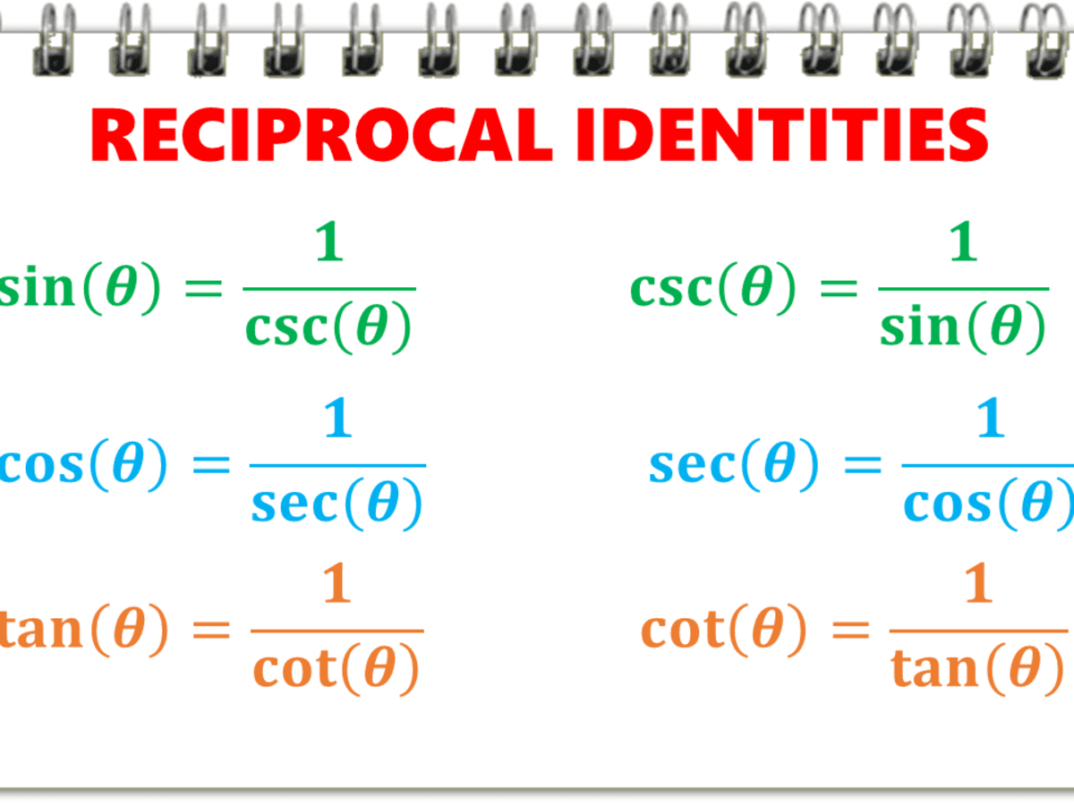 Reciprocal Identities in Trigonometry Examples) - Owlcation