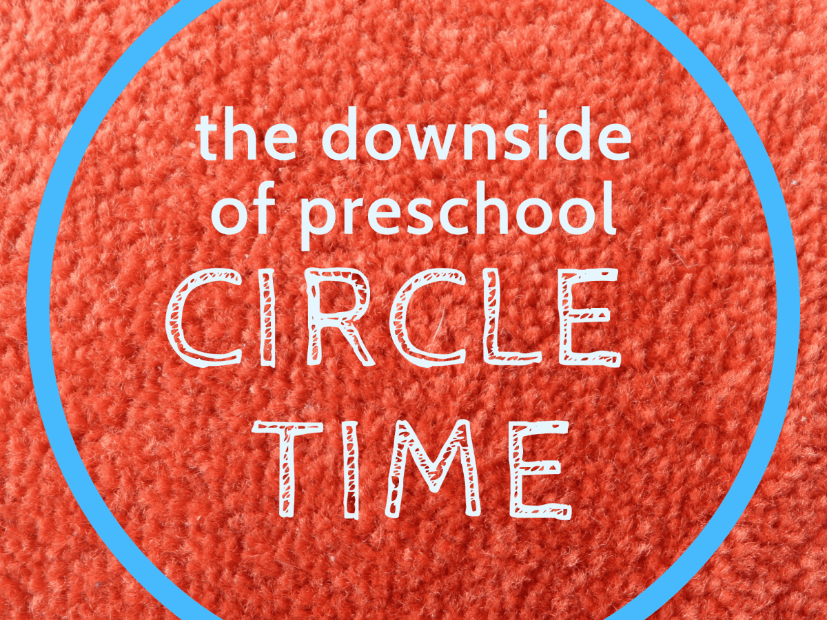 Why Preschool Circle Time Is Often a Waste of Time and ...