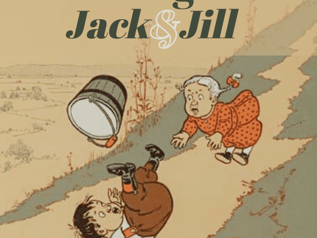 Curious Origins of Nursery Rhymes: Jack and Jill - Owlcation