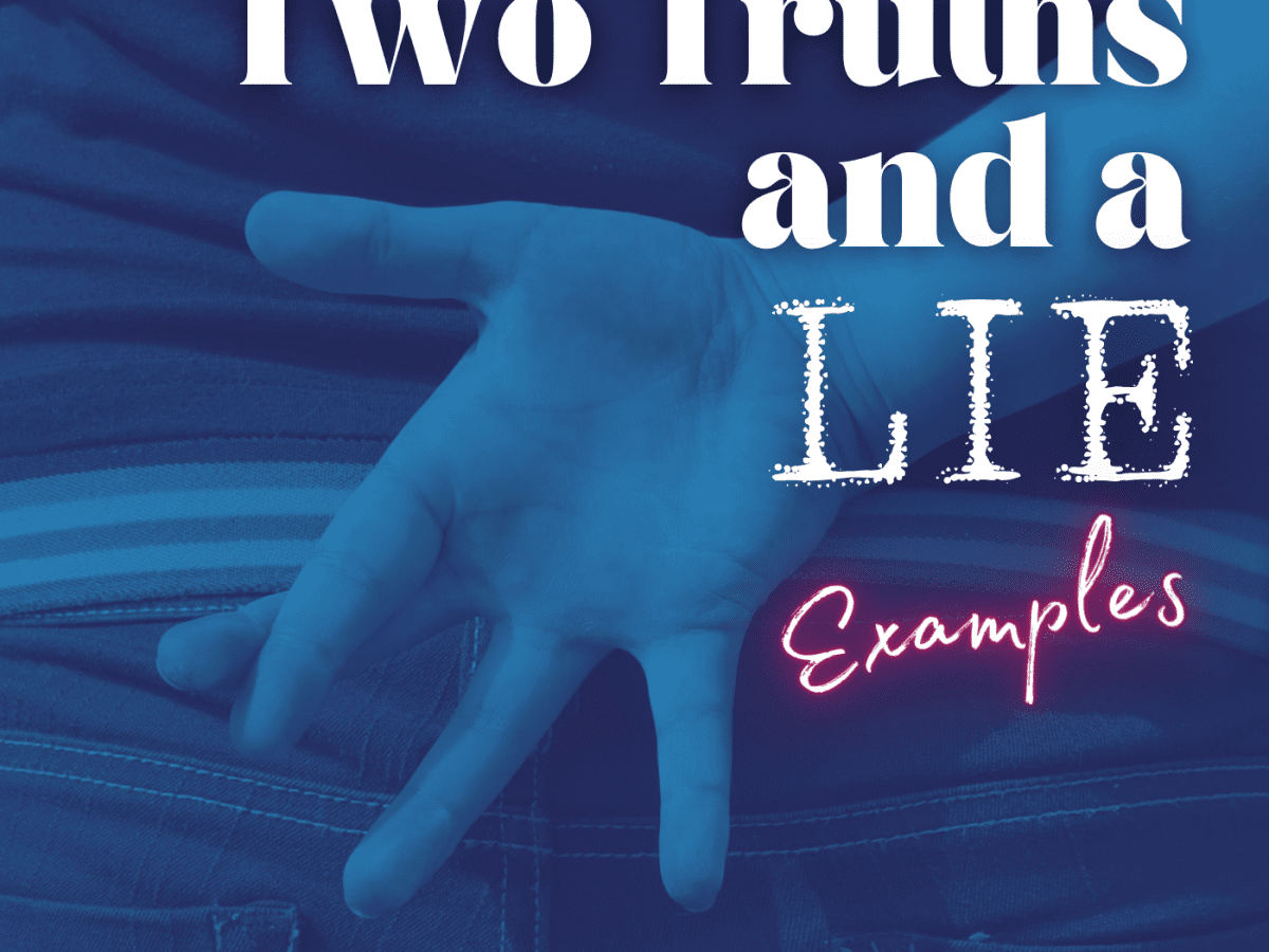 Two Truths and a Lie: Ideas, Examples, and Instructions - HobbyLark