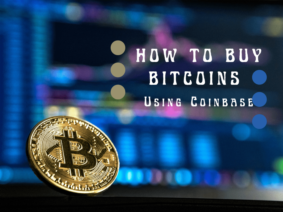 How to Buy Bitcoins Using Coinbase - HubPages