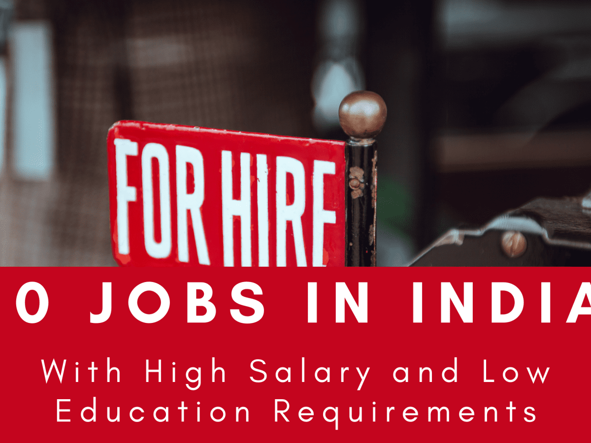 10-jobs-in-india-with-high-salary-and-low-education-requirements-toughnickel