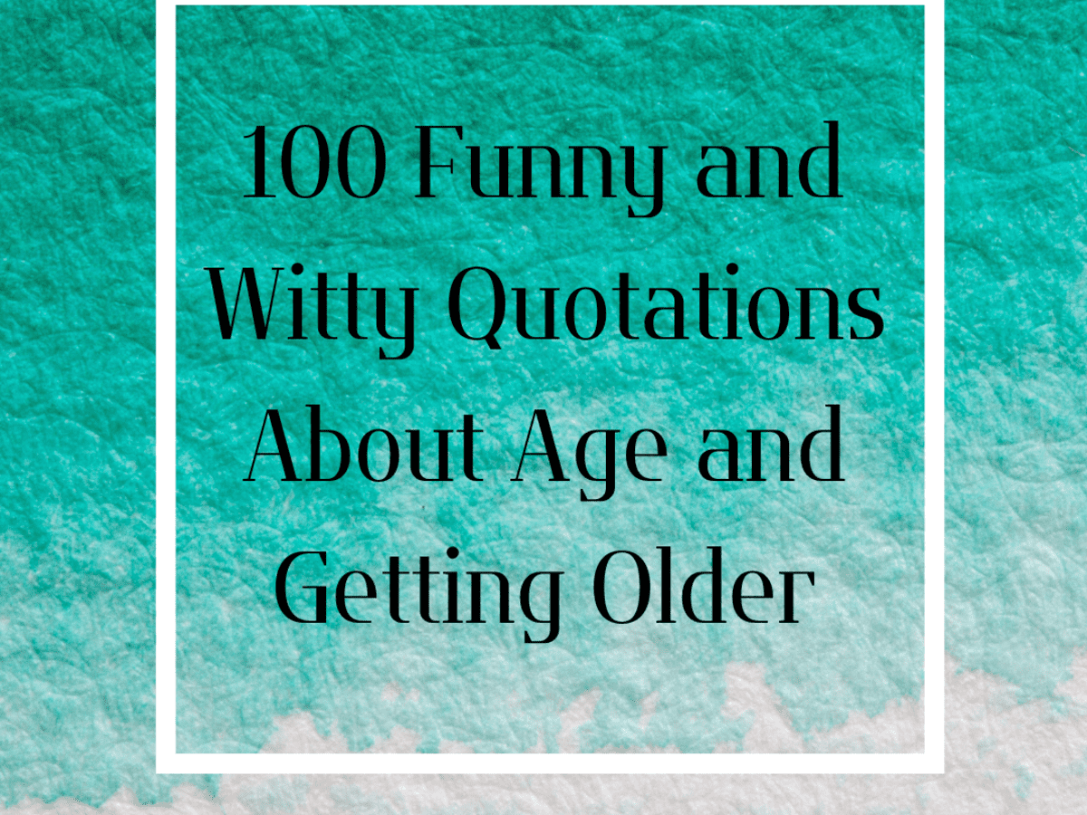 100 Funny and Witty Quotations About Age and Getting Older - Holidappy