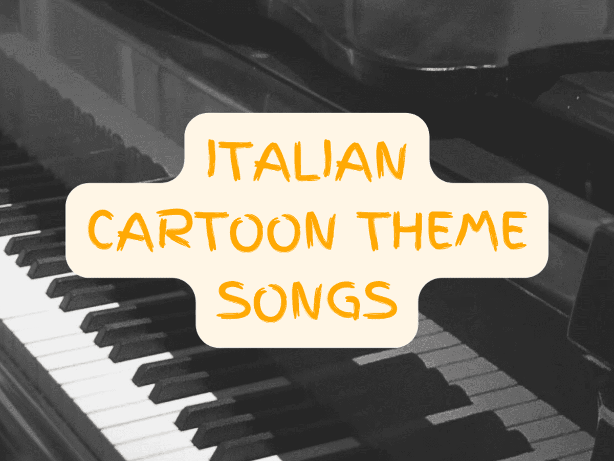 21 Best Italian Cartoon Theme Songs - Spinditty