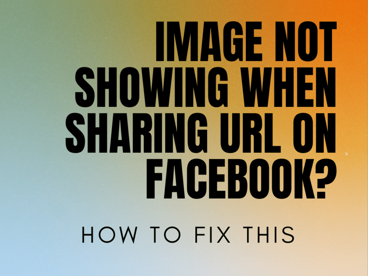 Fix Image Not Showing When Sharing Url On Facebook Turbofuture