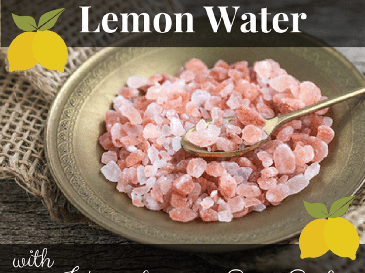 21 Reasons To Drink Lemon Water With Himalayan Sea Salt Caloriebee