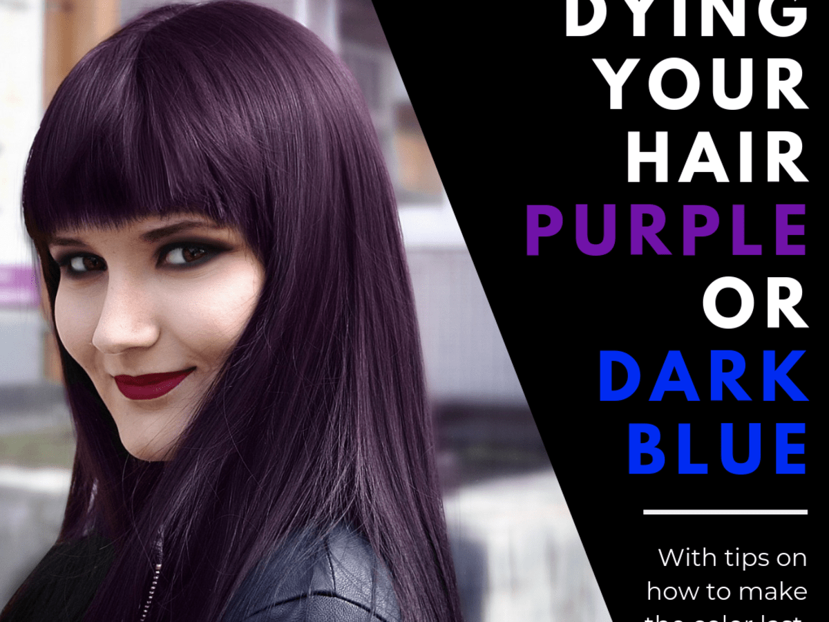 How To Dye Your Hair Dark Blue Or Purple Bellatory Fashion And Beauty