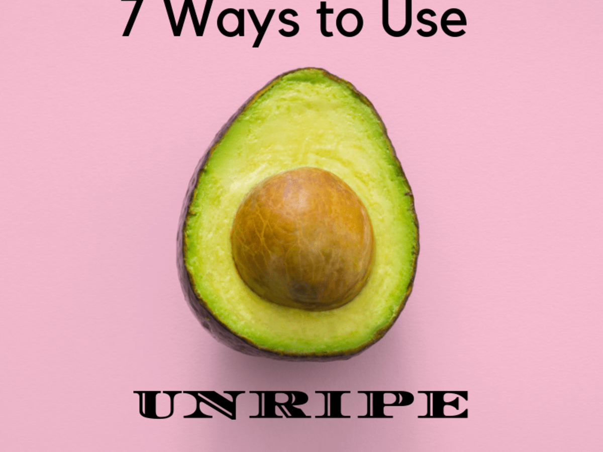 7 Ways To Use Unripe Avocado And How To Ripen A Cut One Delishably