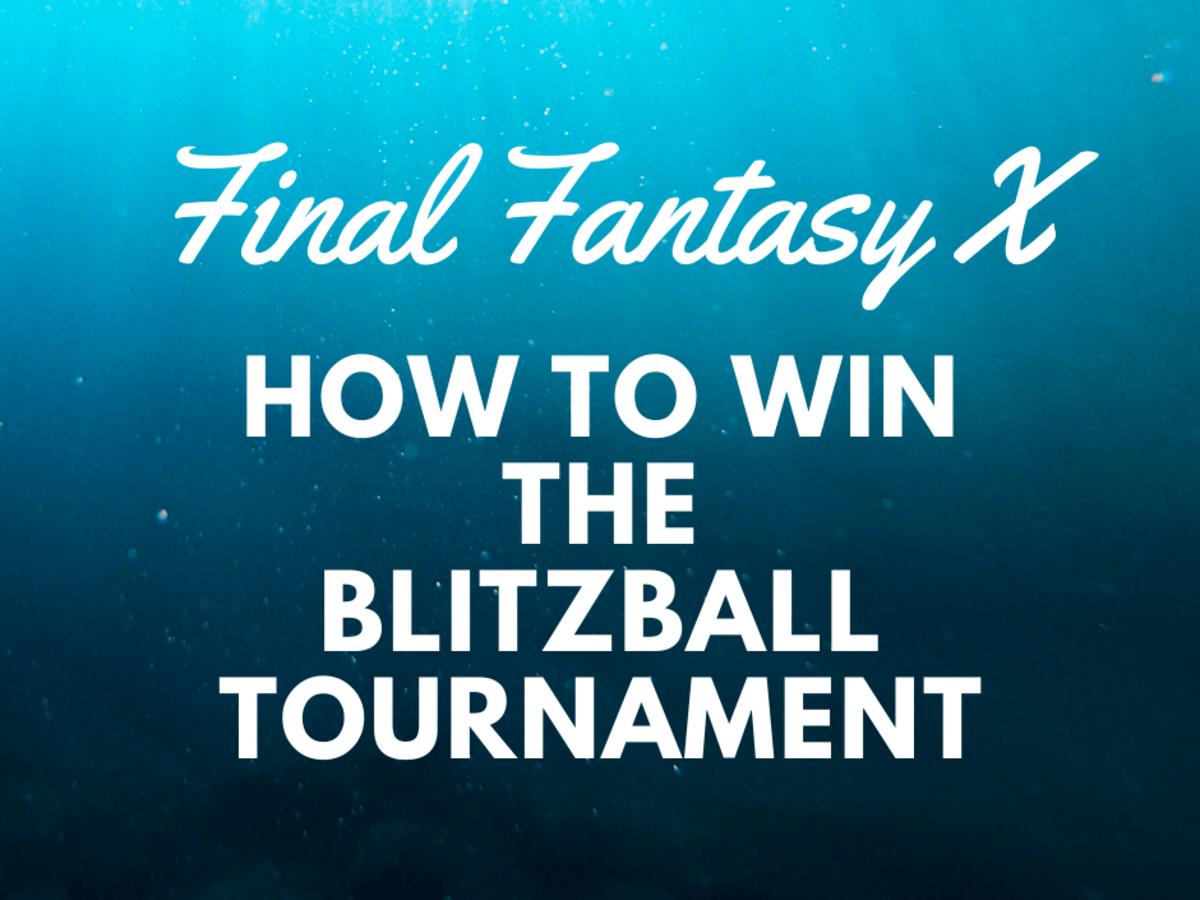 How To Win The Blitzball Tournament In Final Fantasy X Levelskip