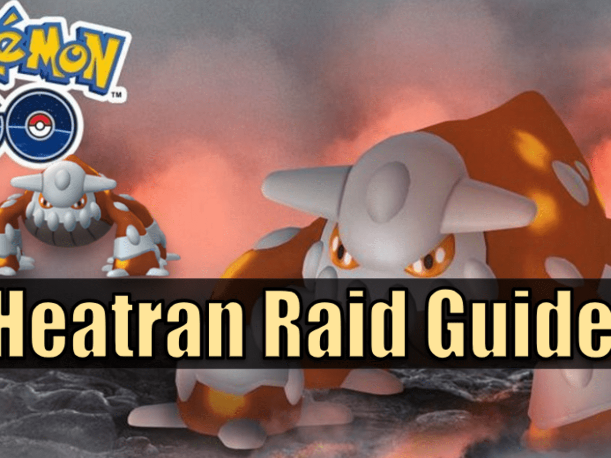 Pokemon Go Heatran Raid Guide Levelskip Video Games