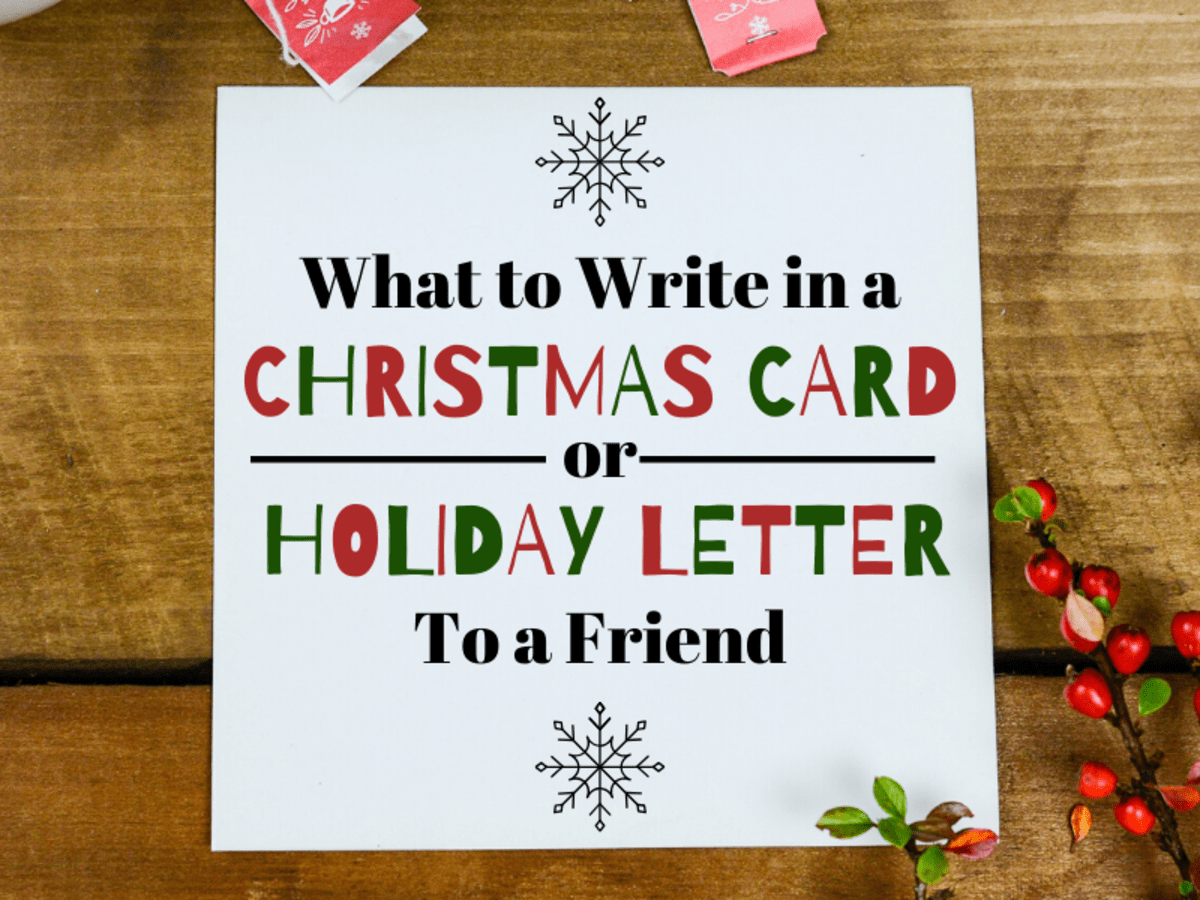 What To Write In Christmas Cards And Holiday Letters To Friends And Family Holidappy Celebrations