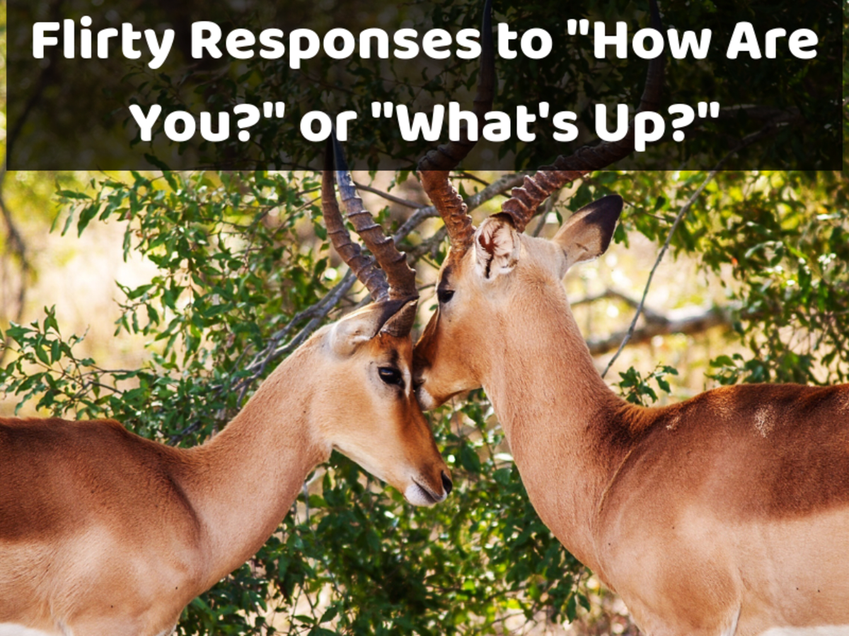 100 Flirty Responses To How Are You Or What S Up Pairedlife Relationships