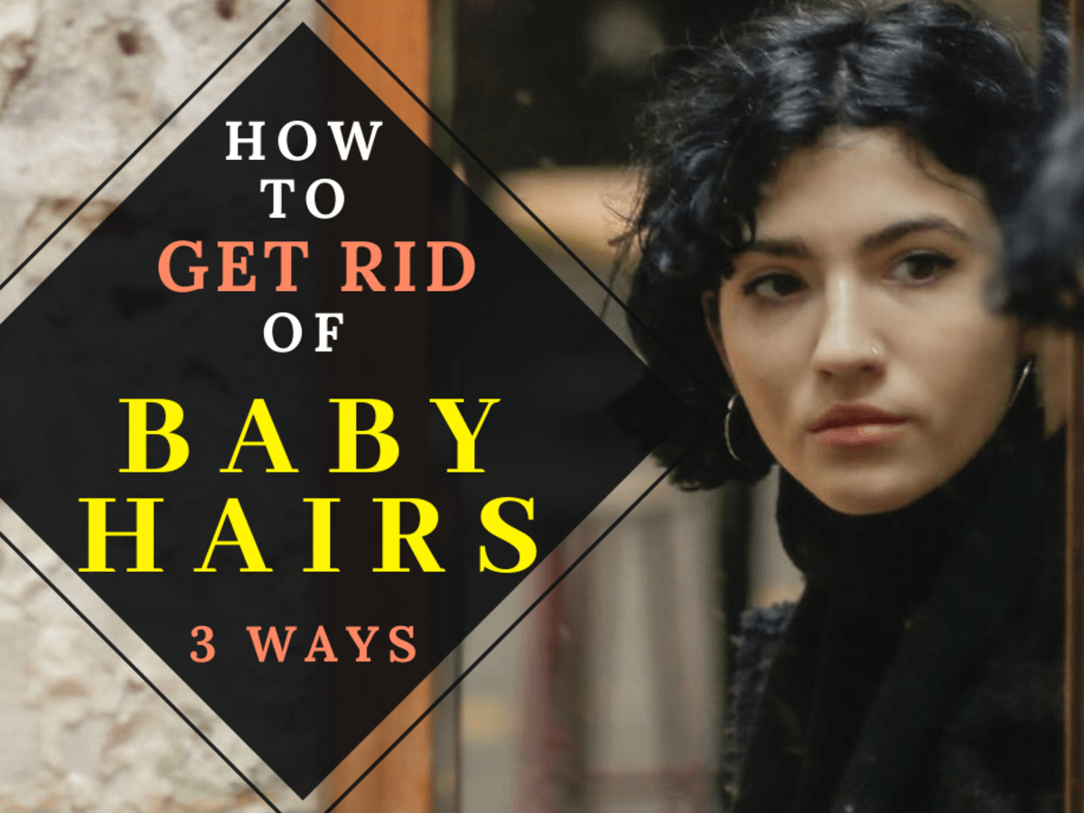 3 Ways To Get Rid Of Baby Hairs Bellatory