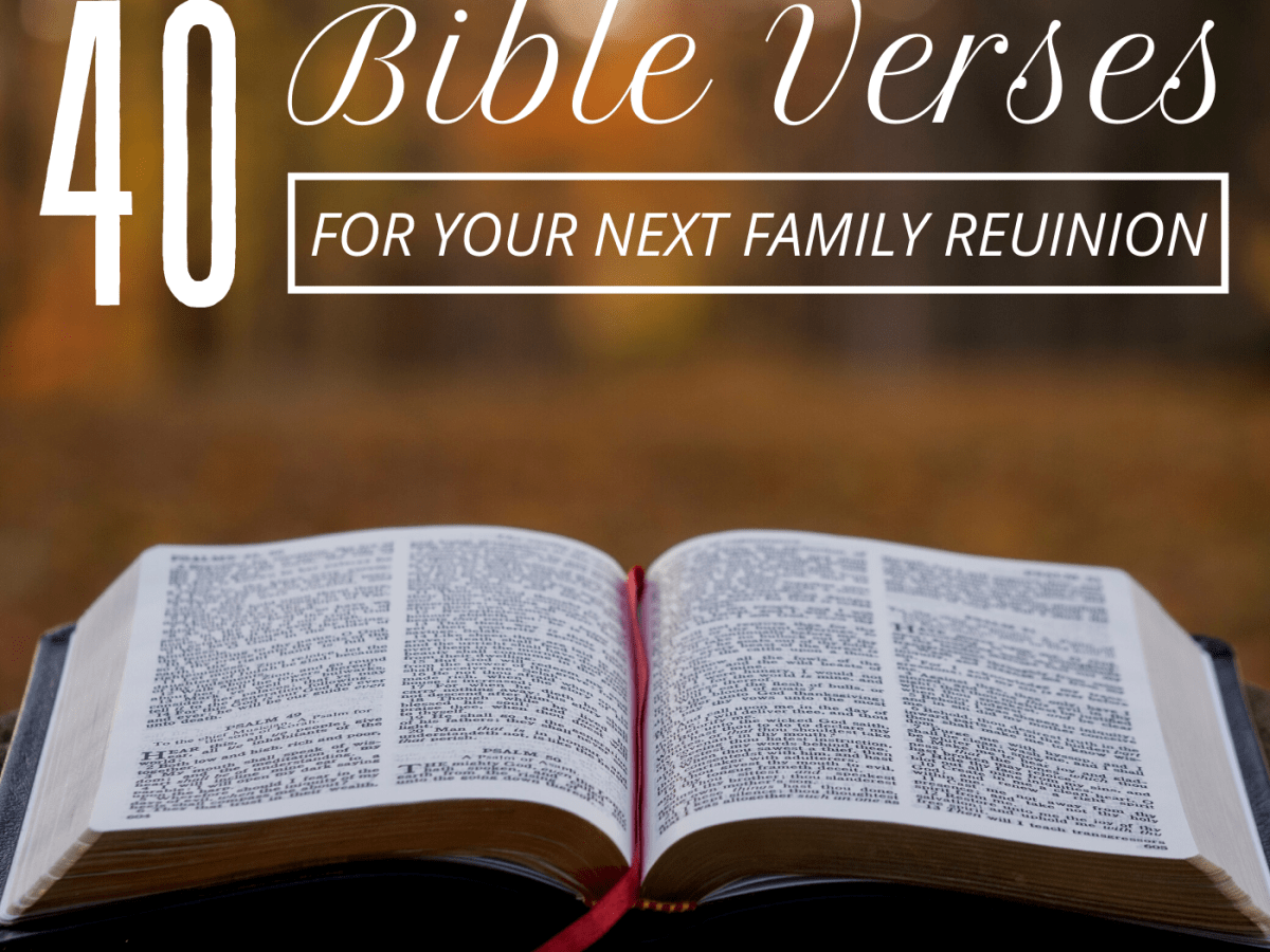 40 Bible Quotes For Your Family Reunion Holidappy