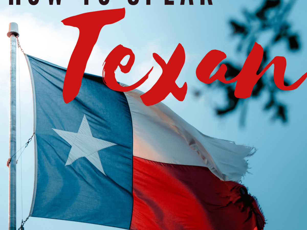 Texasisms A Glossary Of Texan Slang Words Sayings Wanderwisdom Travel