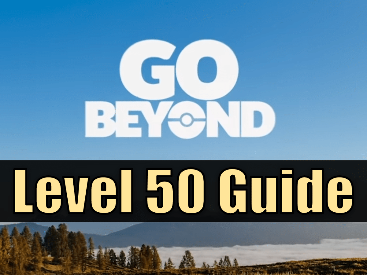 Pokemon Go Beyond The 50 Level Cap Levelskip Video Games