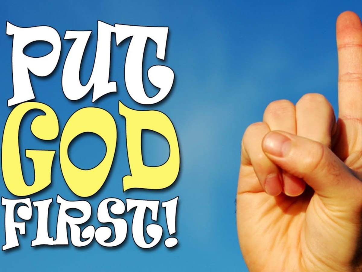 Putting God First - HubPages