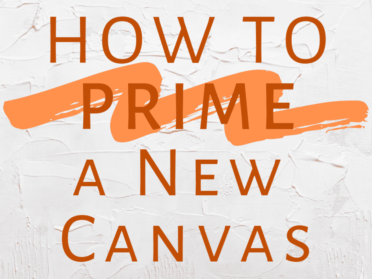 How to Prepare a Canvas for Painting A Step by Step Guide