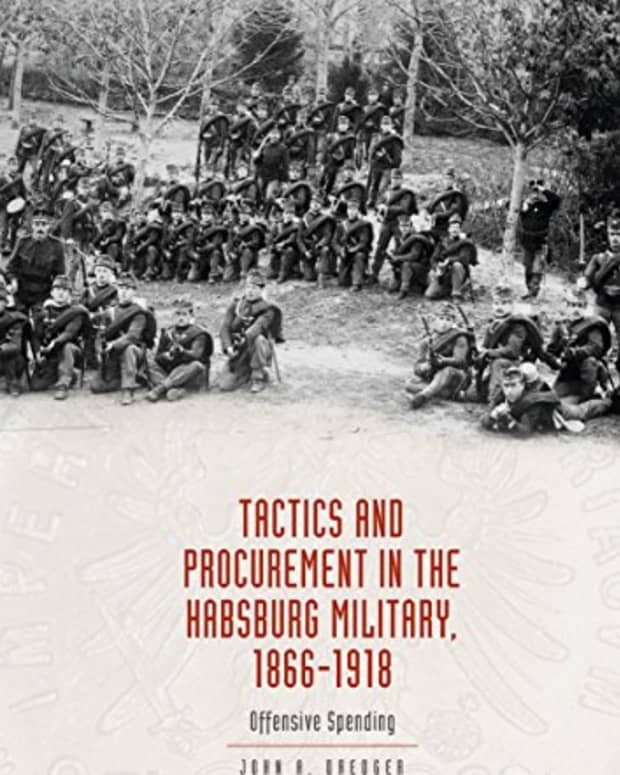 book-review-tactics-and-procurement-in-the-hapsburg-military-1866-1918