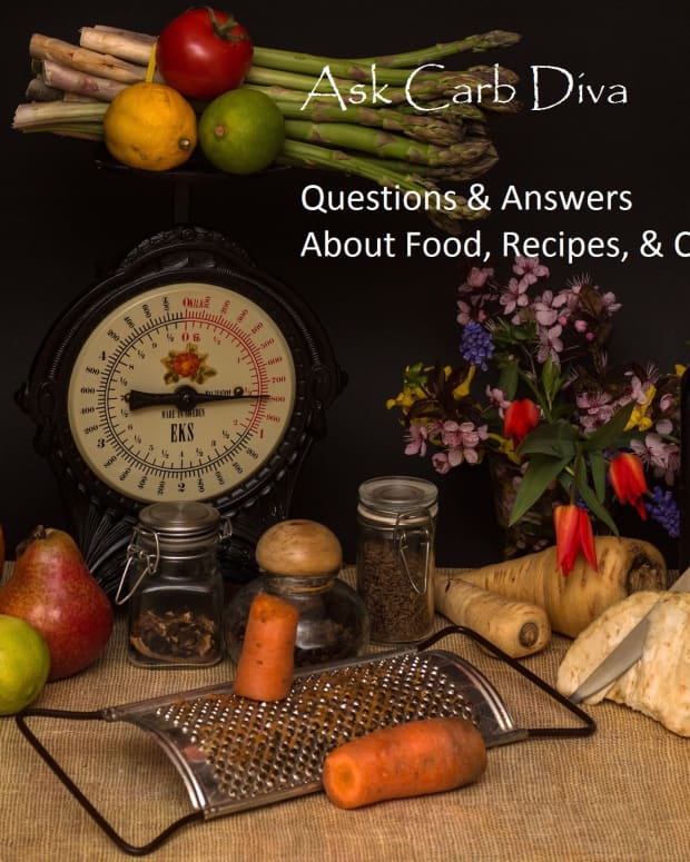 Ask Carb Diva Questions Answers About Food Recipes Cooking 157 Hubpages