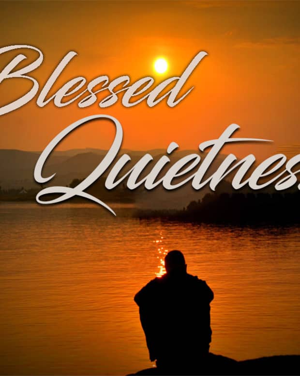 blessed-quietness-holy-quietness-blessed-assurance-in-my-soul