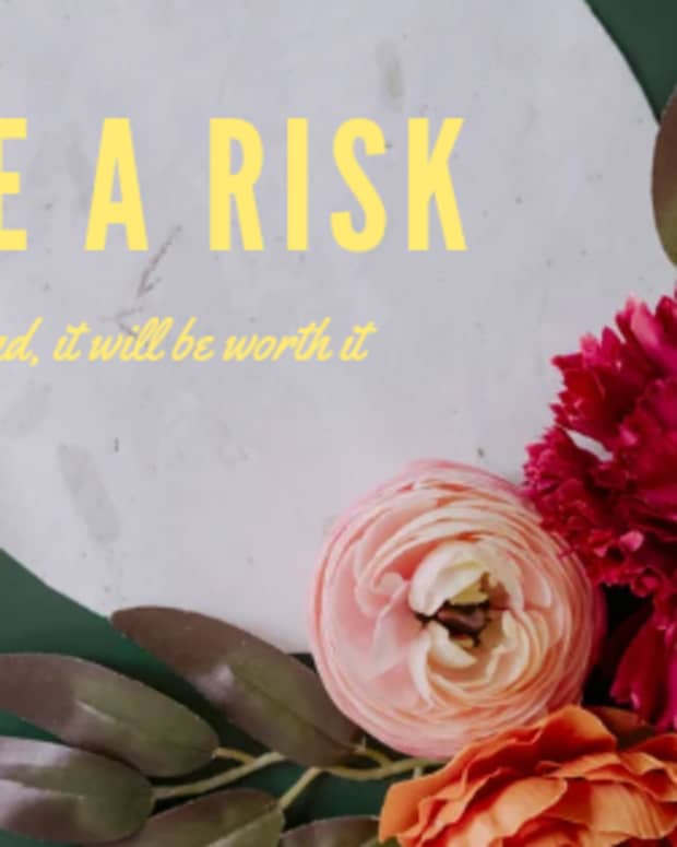 the-risk-is-worth-it