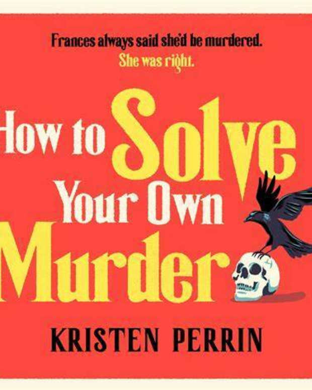 reader-review-of-how-to-solve-your-own-murder-by-kristen-perrin