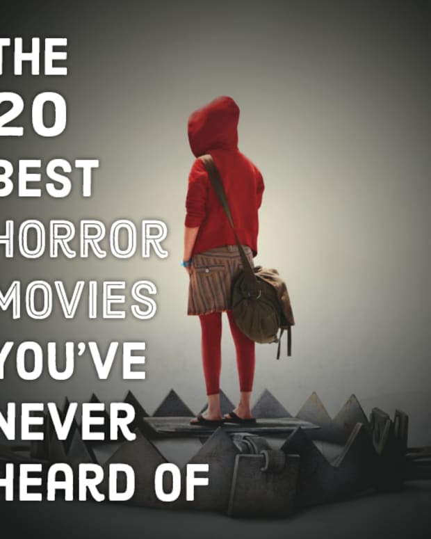 150+ Horror Movies You�ve Never Heard of but Need to See