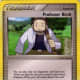 Professor Birch