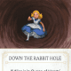 Down the Rabbit Hole fate card