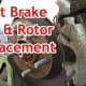 Front Brake Pads &amp; Rotor Replacement