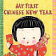My First Chinese New Year features cute illustrations and simple pictures.