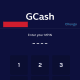1. Open your account on the GCash app by entering your 4-digit MPIN.
